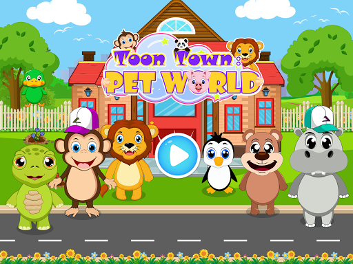 Toon Town: Pet World - Gameplay image of android game