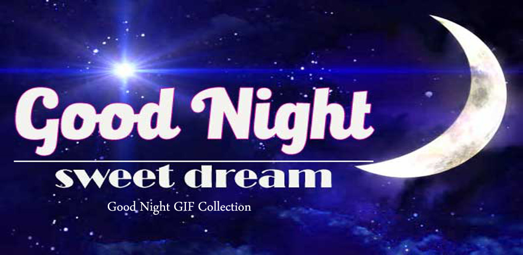Good Night GIF Collection - Image screenshot of android app
