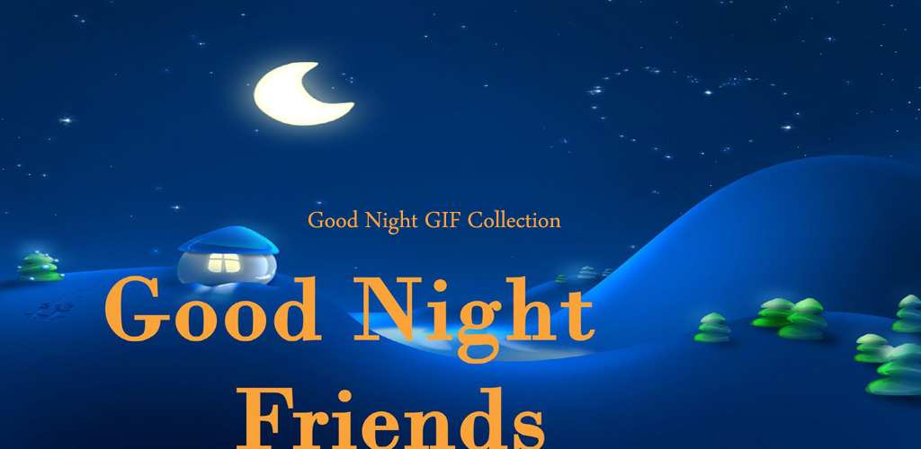 Good Night GIF Collection - Image screenshot of android app