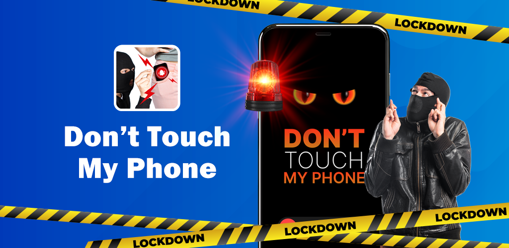 Don't Touch My Phone (Alarm) - Image screenshot of android app