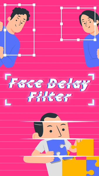 Face Delay: Funny Scan Filter - عکس برنامه موبایلی اندروید