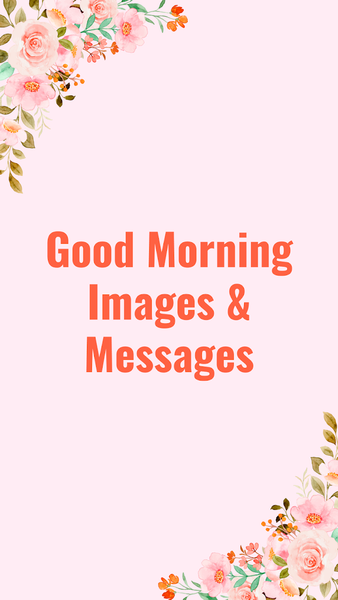 Good Morning Messages & Images - عکس برنامه موبایلی اندروید