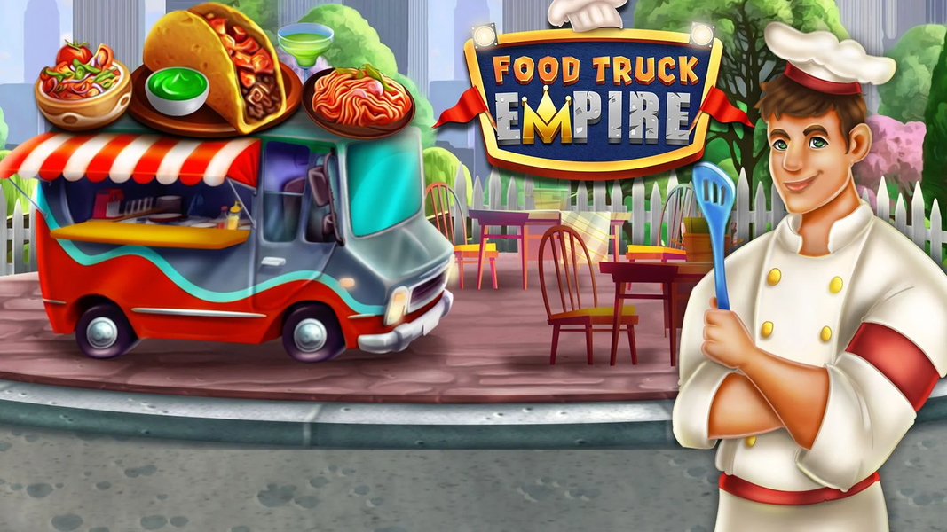 Food truck Empire Cooking Game - Image screenshot of android app