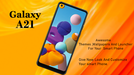 Samsung A21 launcher & Themes - عکس برنامه موبایلی اندروید