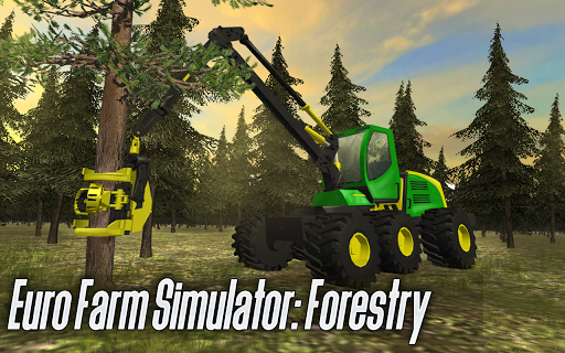 Euro Farm Simulator: Forestry - Gameplay image of android game