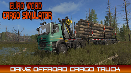 Euro Wood Cargo Simulator ۳D - عکس بازی موبایلی اندروید