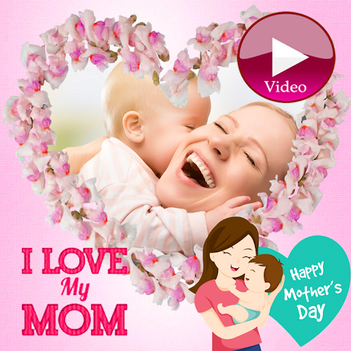 Happy Mother's Day Video Maker - عکس برنامه موبایلی اندروید