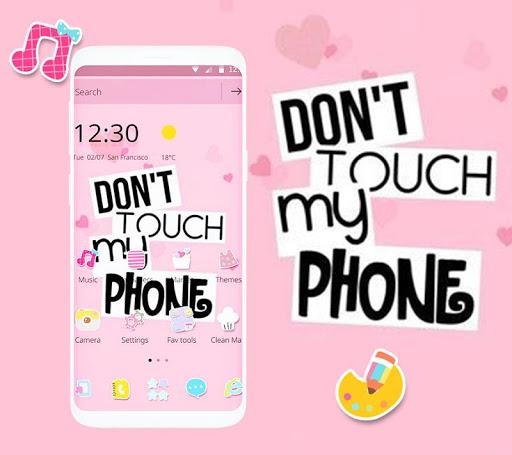 Pink Don't Touch My Phone Theme - Image screenshot of android app