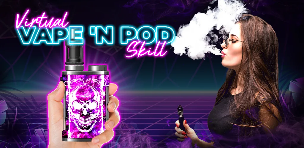 Virtual Vape'N Pod Skill - Gameplay image of android game