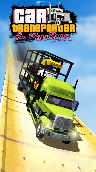 Car transporter on Mega Ramp - Gameplay image of android game