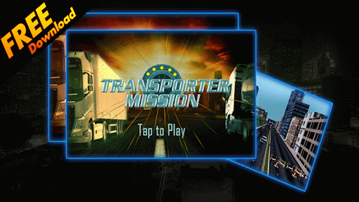 Transporter Mission-Driver - Gameplay image of android game