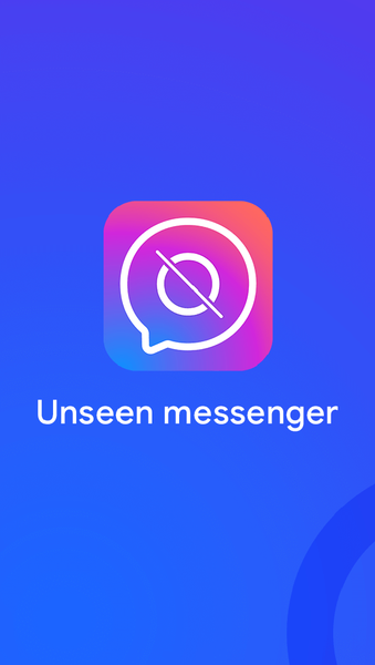 Unseen & View Deleted Message - Image screenshot of android app