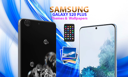 Samsung S20 Plus Themes 2022 - عکس برنامه موبایلی اندروید