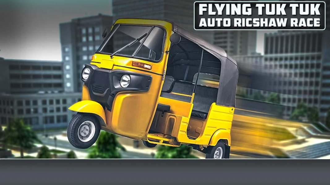 Flying Tuk Tuk Auto Rickshaw - عکس بازی موبایلی اندروید