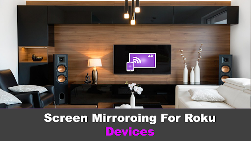 Screen Mirroring for Roku Cast - عکس برنامه موبایلی اندروید