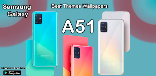 Galaxy A51| Theme for galaxy A51 - عکس برنامه موبایلی اندروید