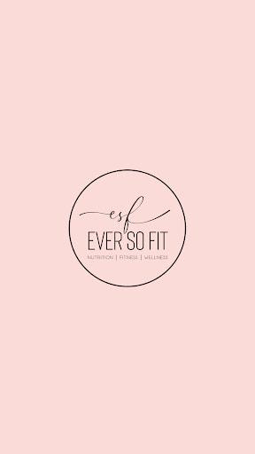 Ever So Fit - عکس برنامه موبایلی اندروید