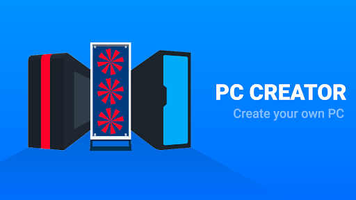 PC Creator: Building Simulator - Gameplay image of android game