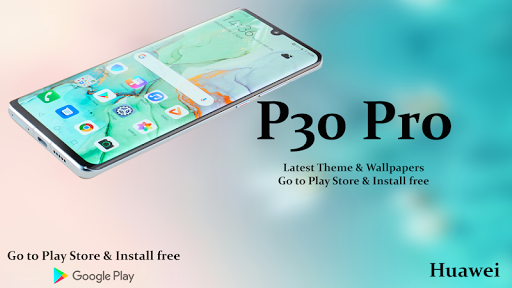 P30 pro | theme for Huawei p30 pro & launcher - Image screenshot of android app