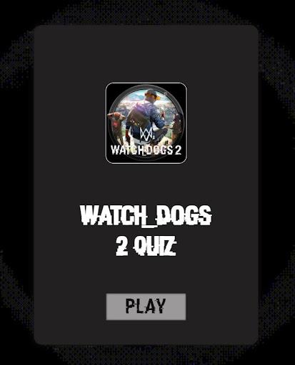 Watch Dogs ۲ Quiz - عکس برنامه موبایلی اندروید