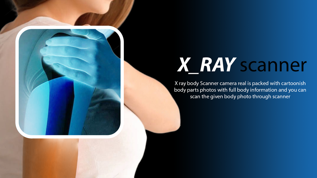 X ray scanner body real camera - Image screenshot of android app