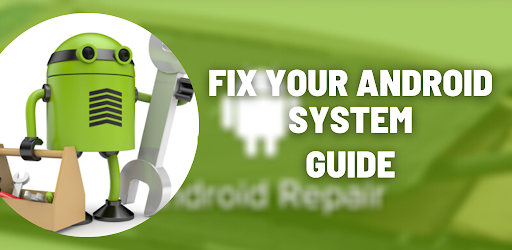 Repair Android System Guide - Image screenshot of android app