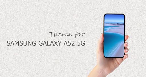 Theme for Samsung Galaxy A52 5G - Image screenshot of android app