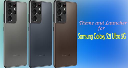 Theme for Samsung Galaxy S21 Ultra - Image screenshot of android app