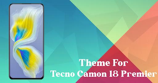 Theme for Tecno Camon 18 Premi - Image screenshot of android app