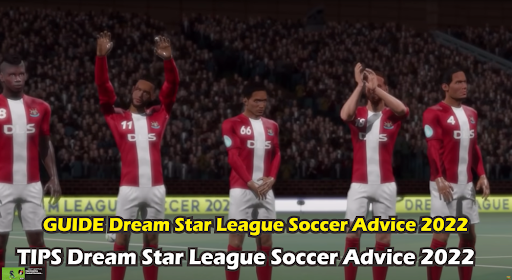 Dream Star League Soccer Advice 2022 - عکس برنامه موبایلی اندروید