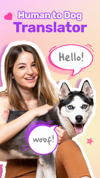 Human to Dog Translator - عکس برنامه موبایلی اندروید
